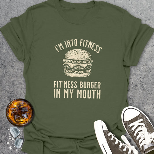 I'm Into Fitness T-Shirt