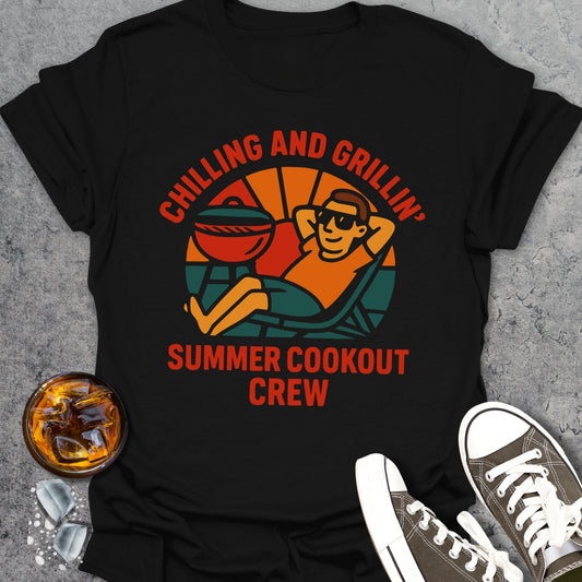 Chilling and Grilling T-Shirt