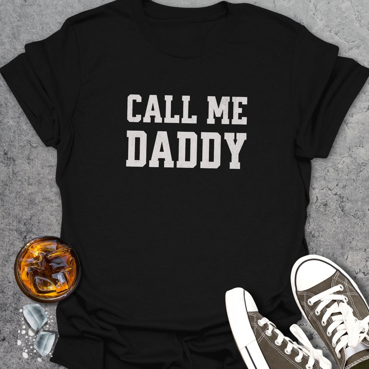 Call Me Daddy T-Shirt