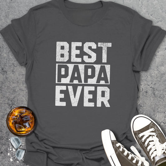 Best Papa Ever T-Shirt