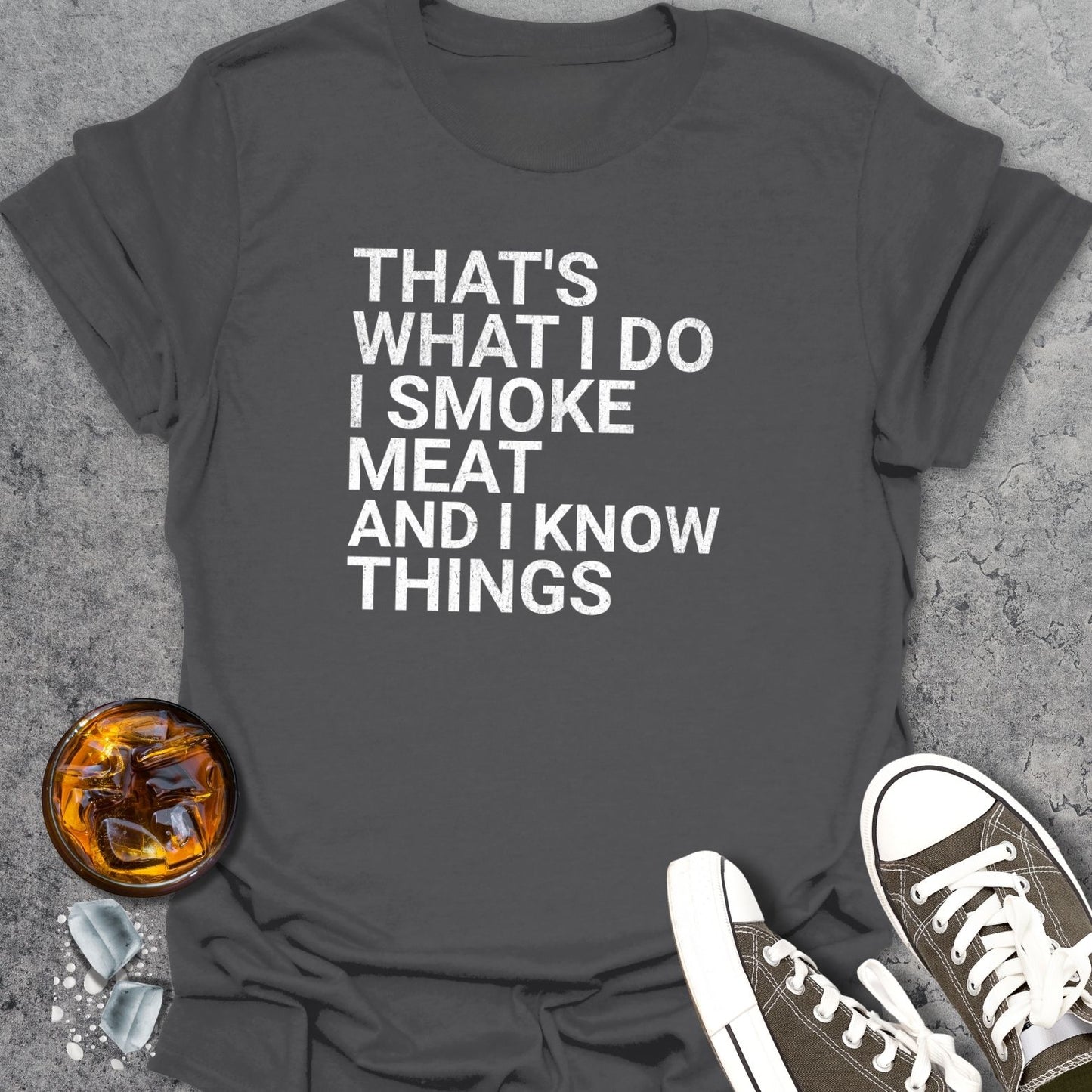 Thats What I Do T-Shirt