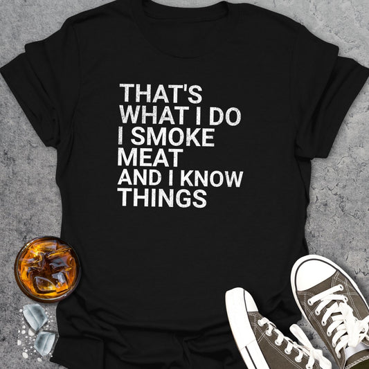 Thats What I Do T-Shirt
