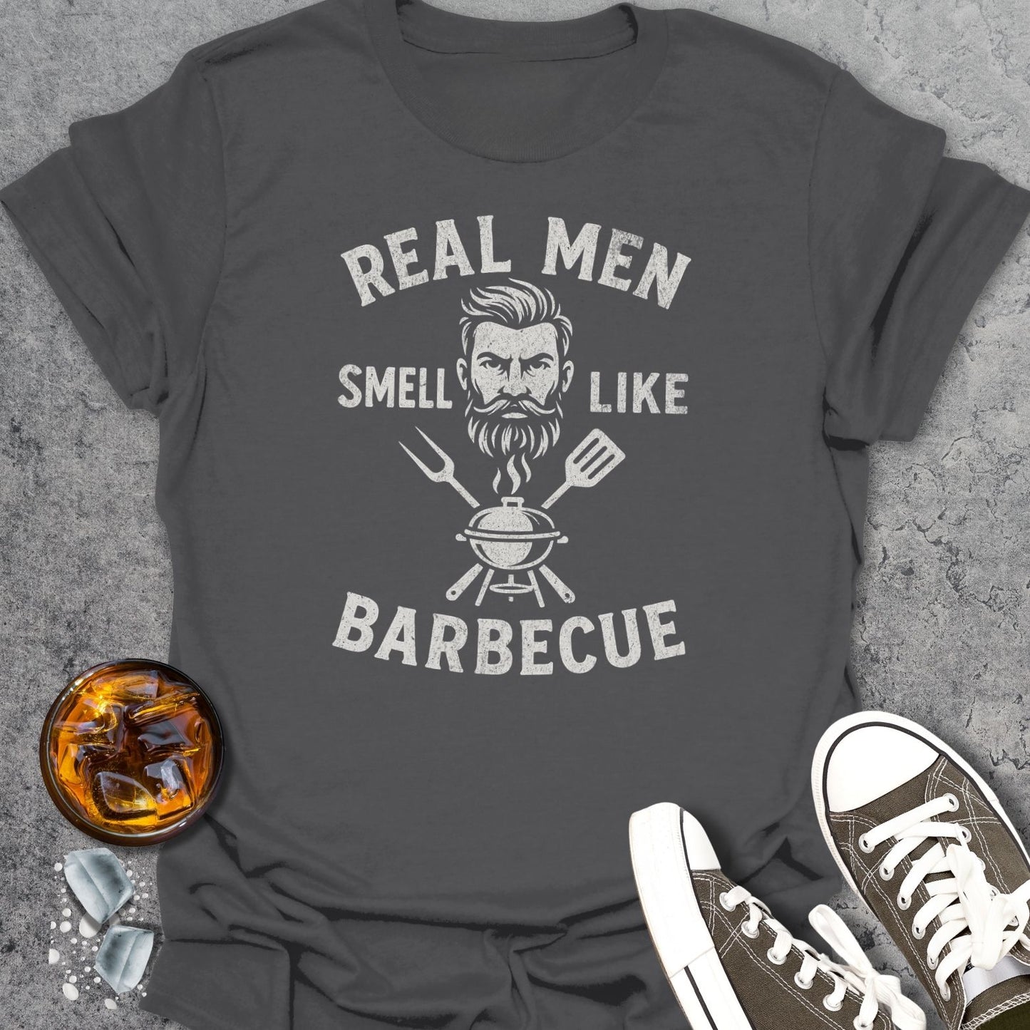 Real Men Smell Like Barbecue T-Shirt