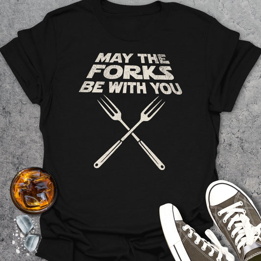 May The Forks Be With You T-Shirt