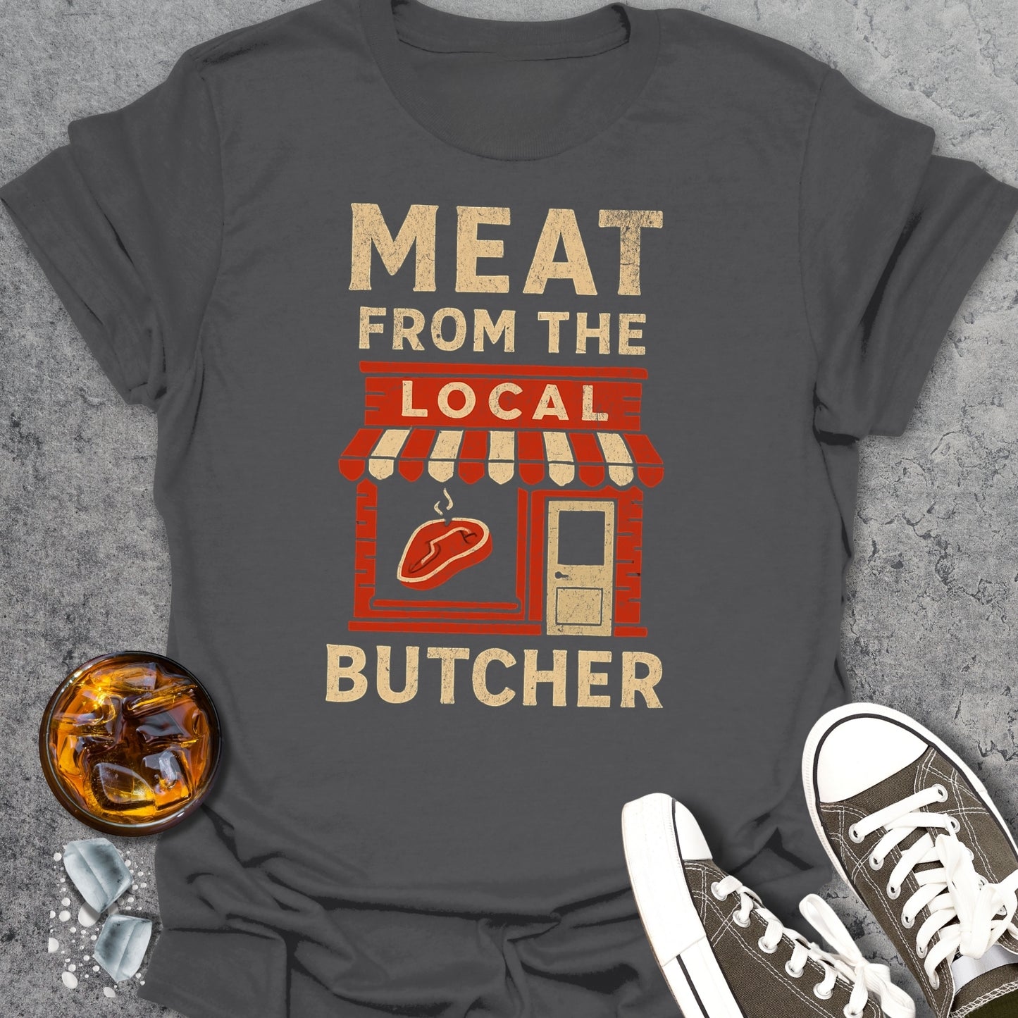 Meat From The Local Butcher T-Shirt