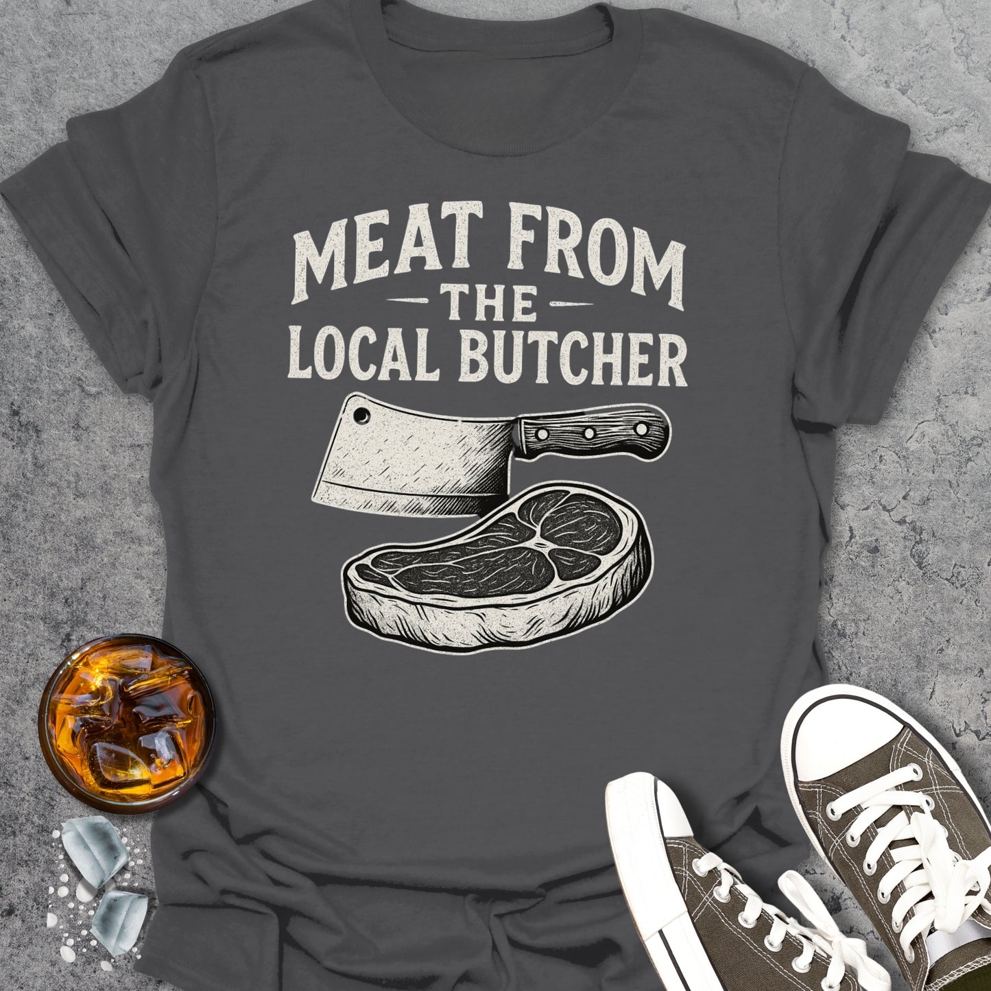 Meat From The Local Butcher 2 T-Shirt