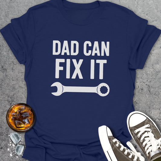 Dad Can Fix It Funny T-Shirt