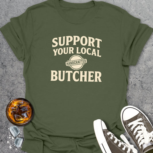 Support Your Local Butcher T-Shirt