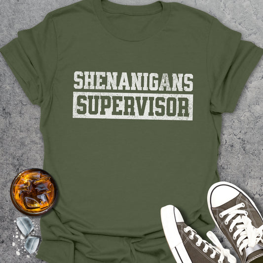 Shenanigans Supervisor T-Shirt