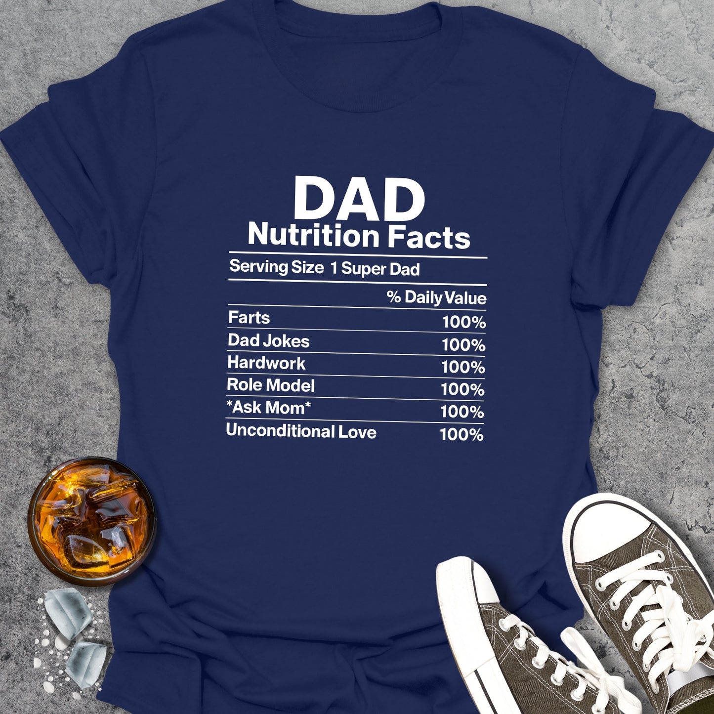 DAD Nutrition Facts T-Shirt