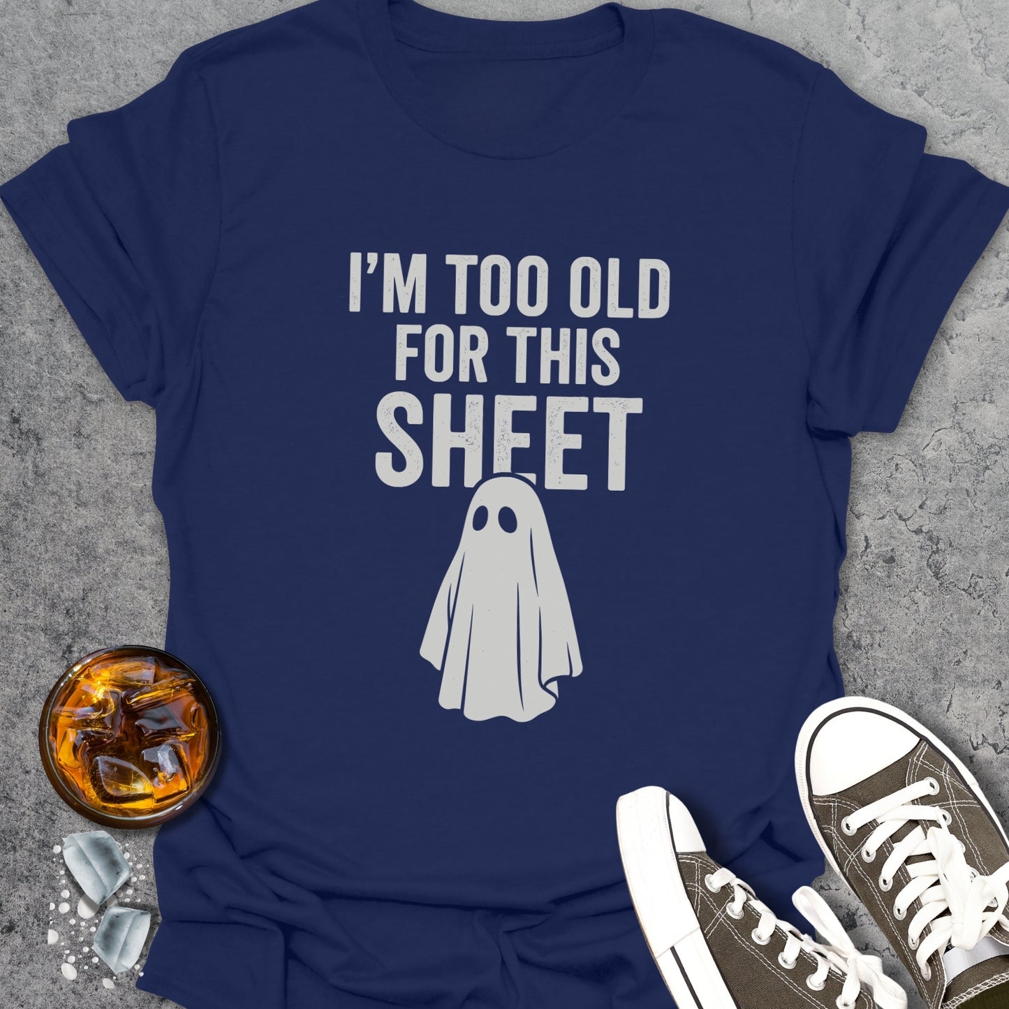 Too Old Halloween T-Shirt