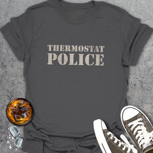 Thermostat Police Dad T-Shirt