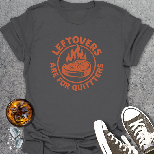 Leftovers Funny T-Shirt
