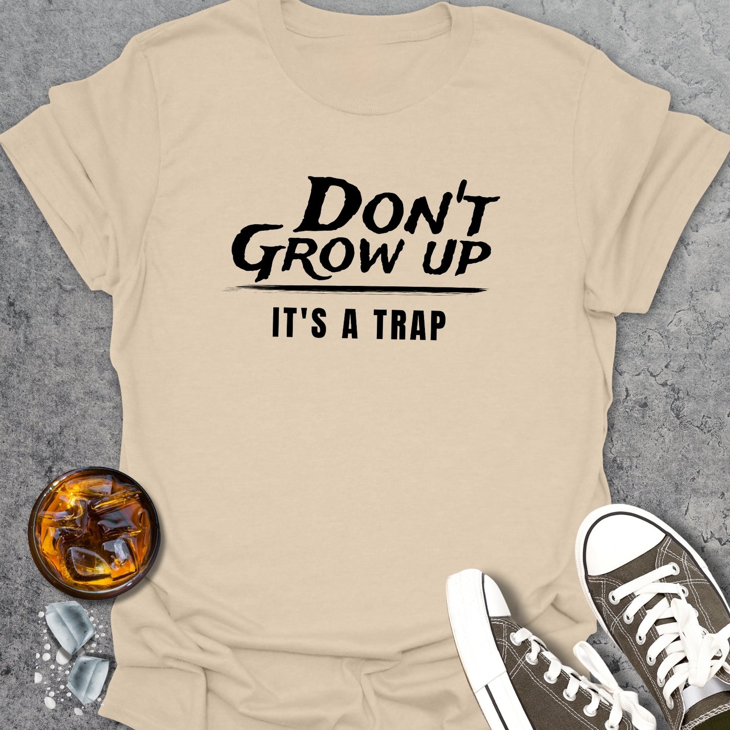 Don't Grow Up - It's A Trap - T-Shirt