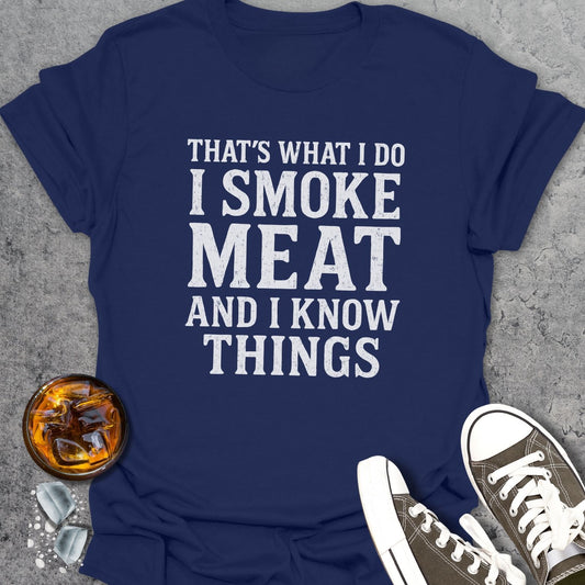 That's What I Do T-Shirt