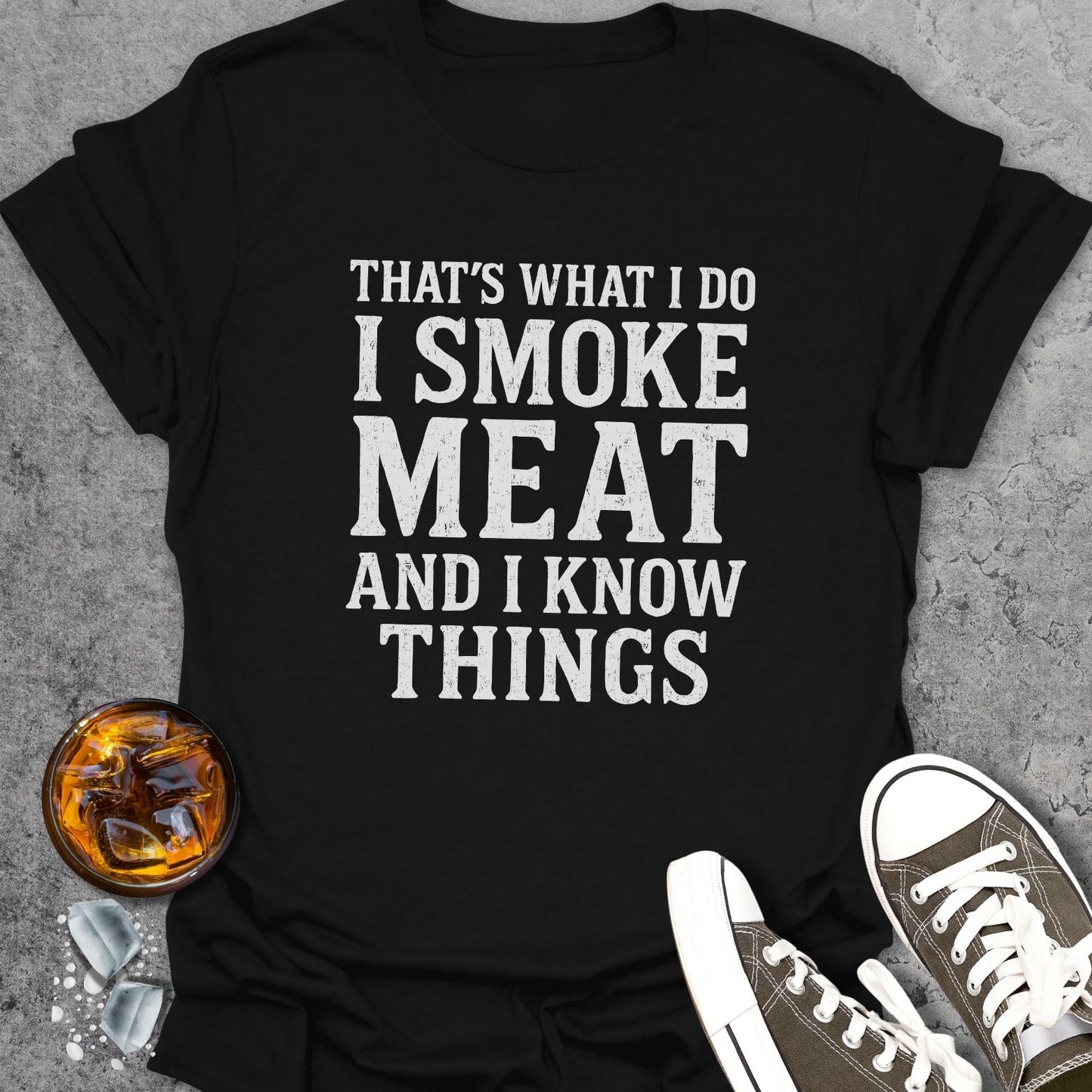 That's What I Do T-Shirt