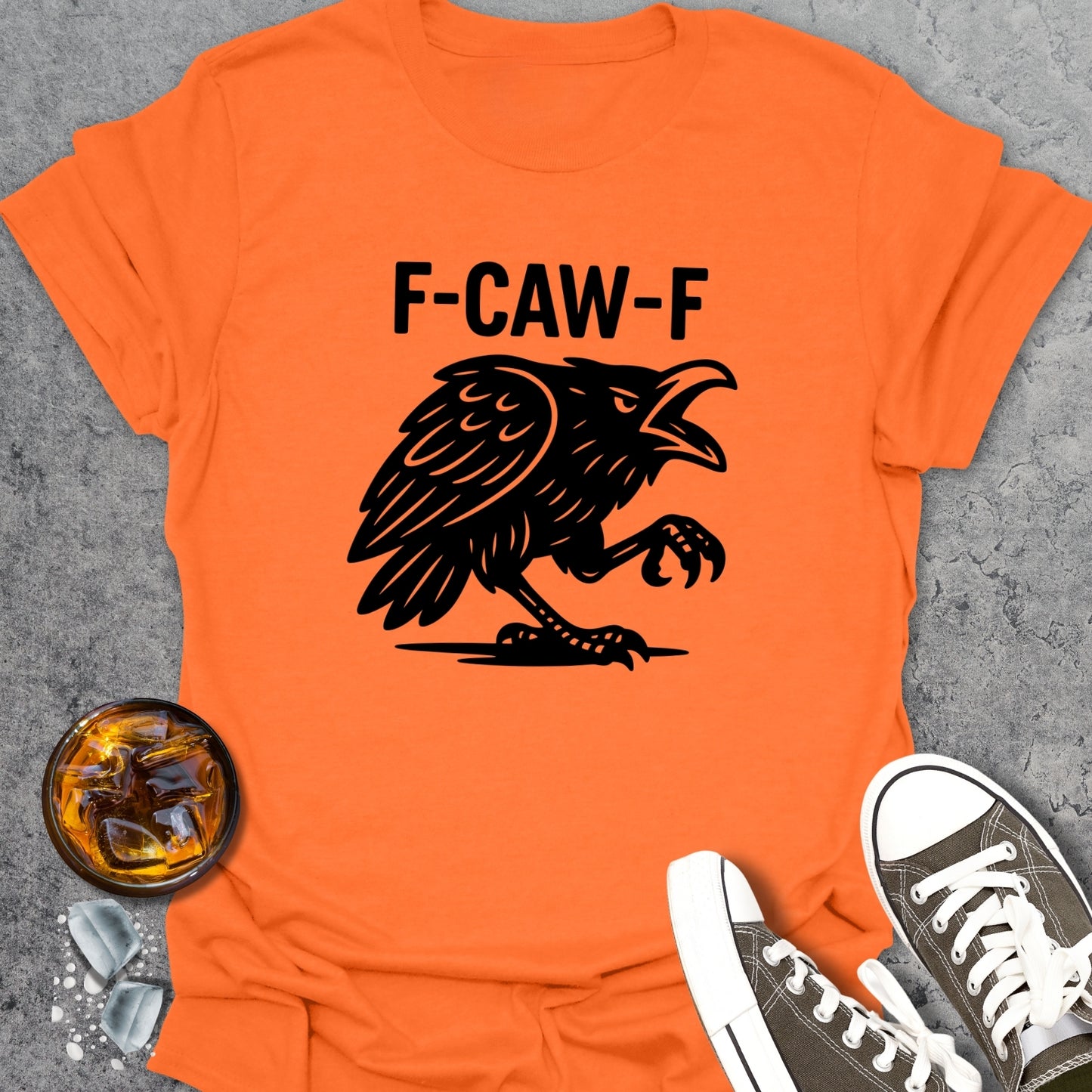 F-CAW-F Funny T-Shirt