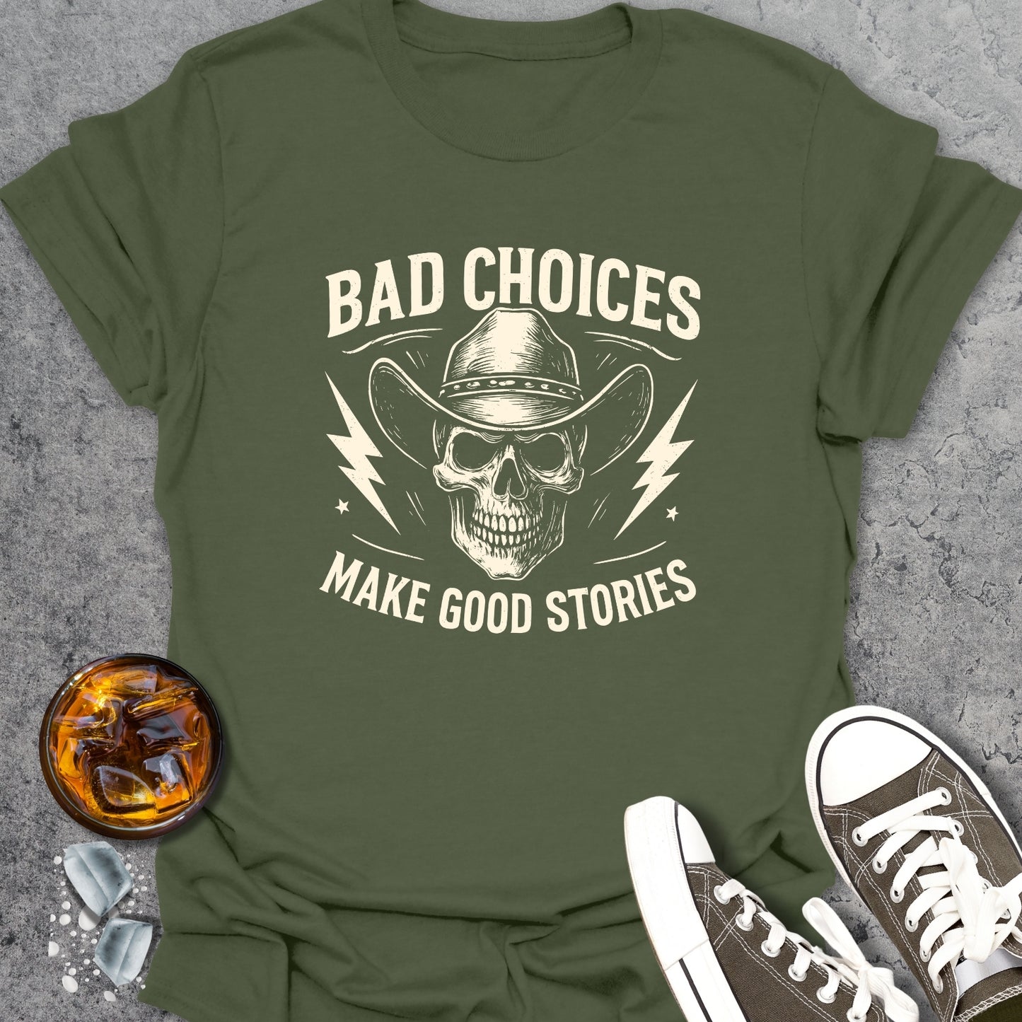Bad Choices Funny T-Shirt