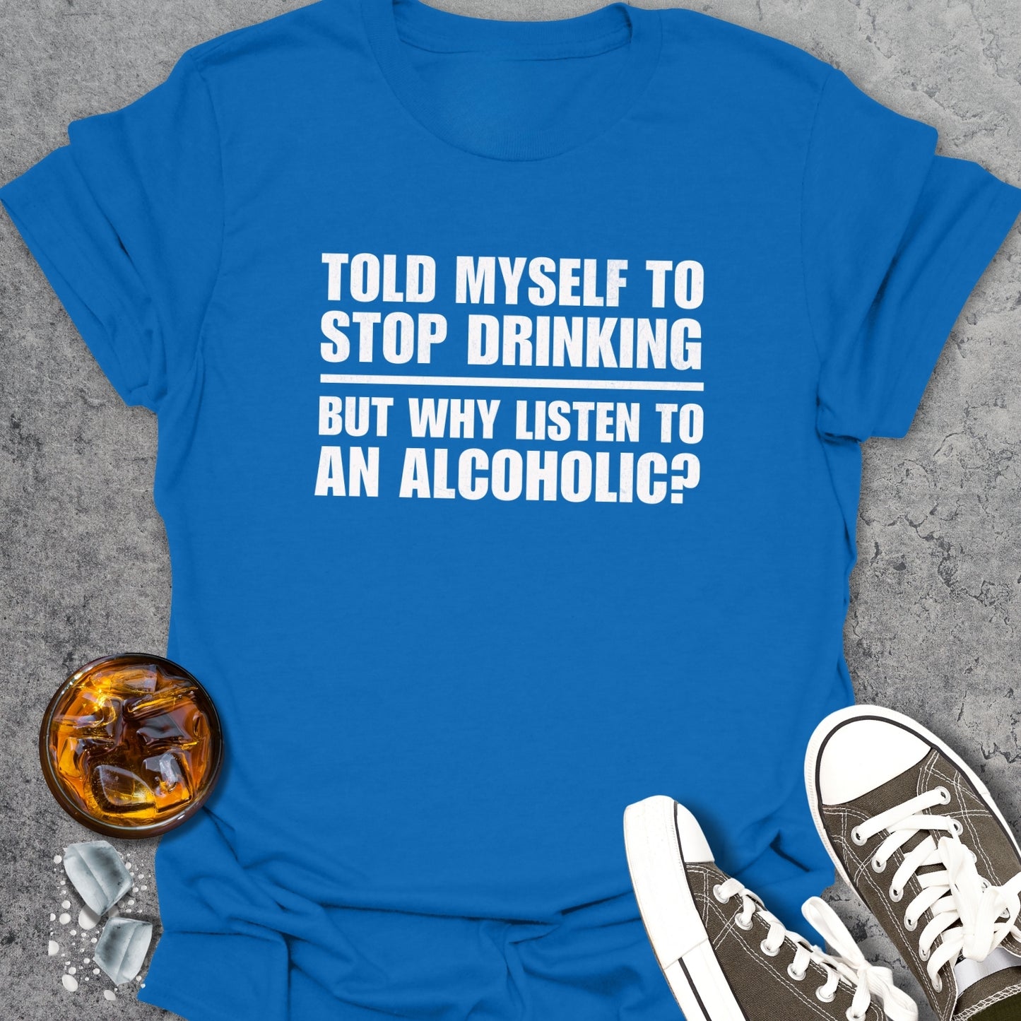 Stop Drinking Funny T-Shirt