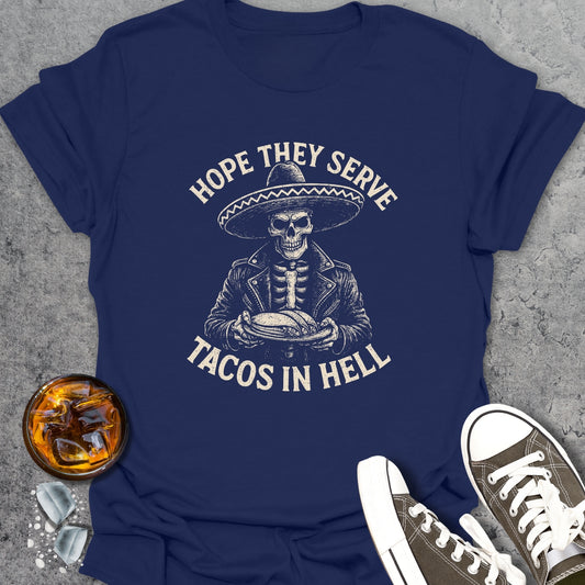 Tacos in Hell T-Shirt