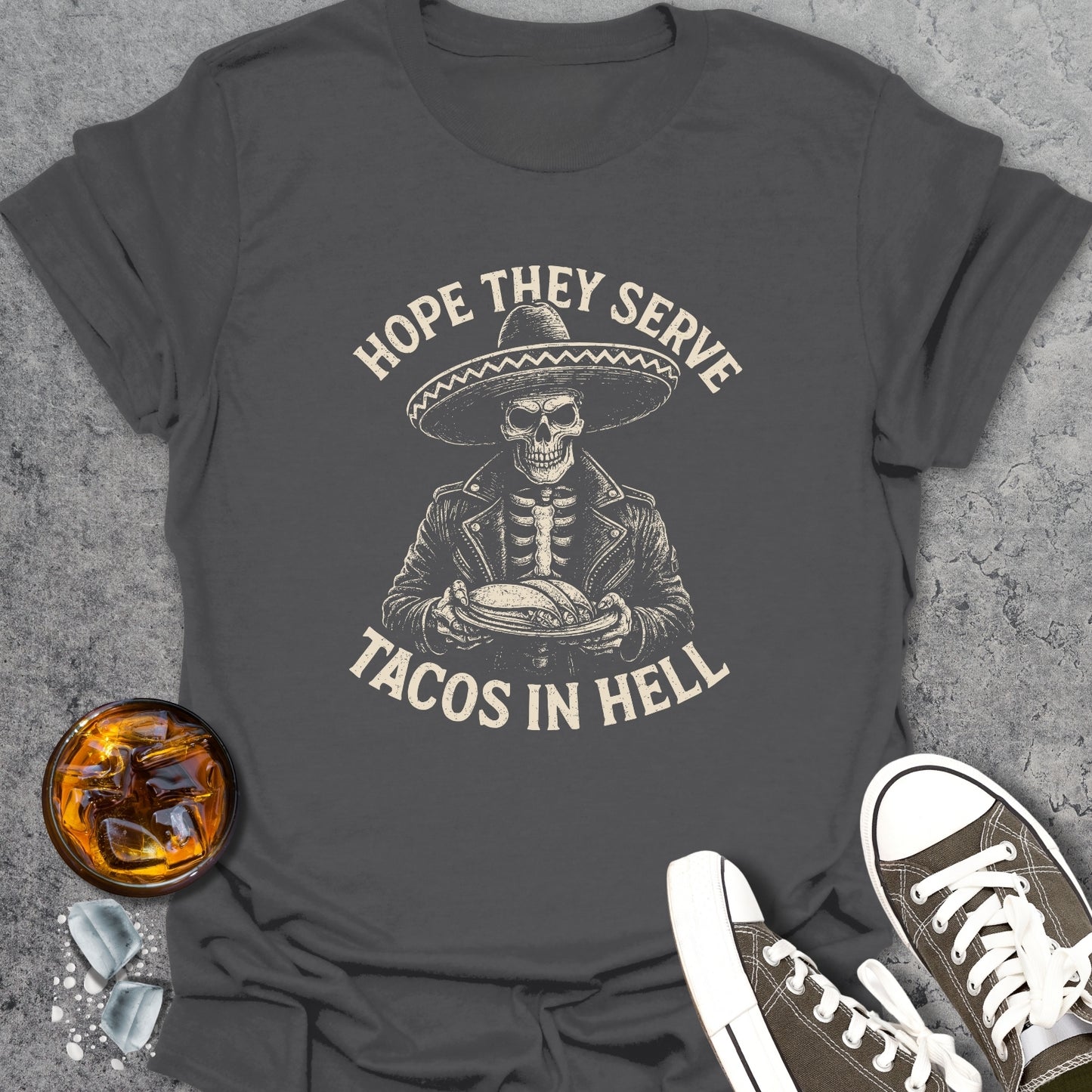 Tacos in Hell T-Shirt