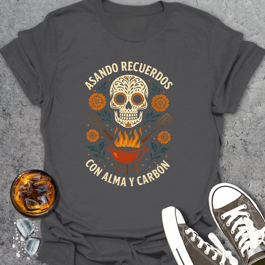 Asando Recuerdos Con Alma Y Carbón T-Shirt