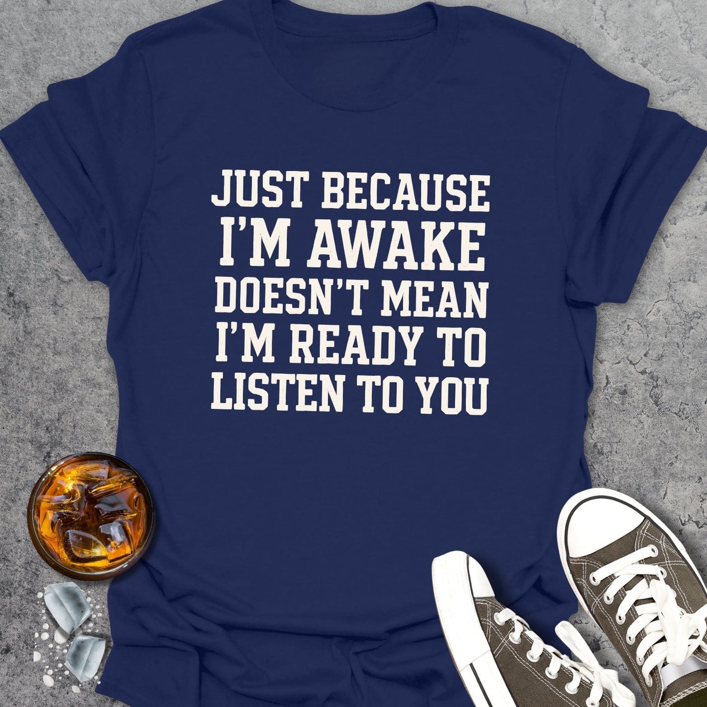 Not Ready Funny T-Shirt