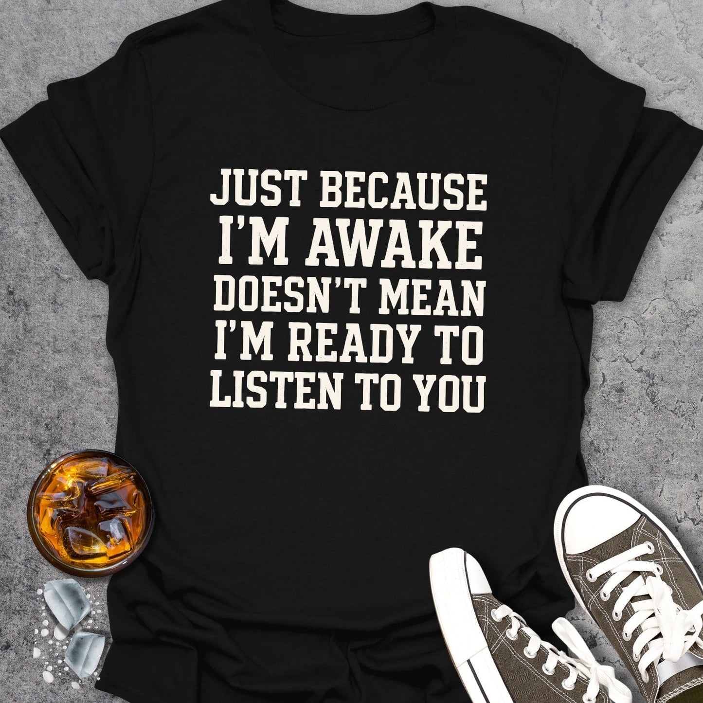 Not Ready Funny T-Shirt