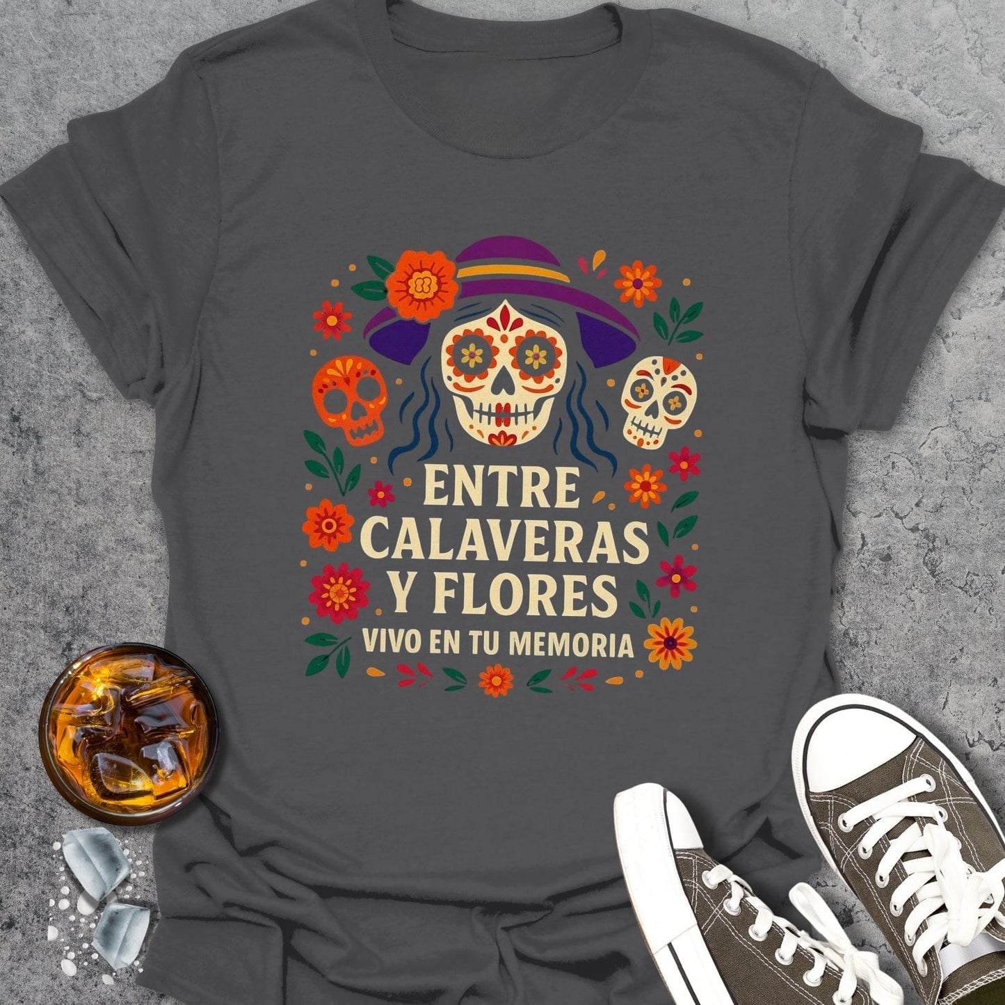 Entre Calaveras Y Flores T-Shirt