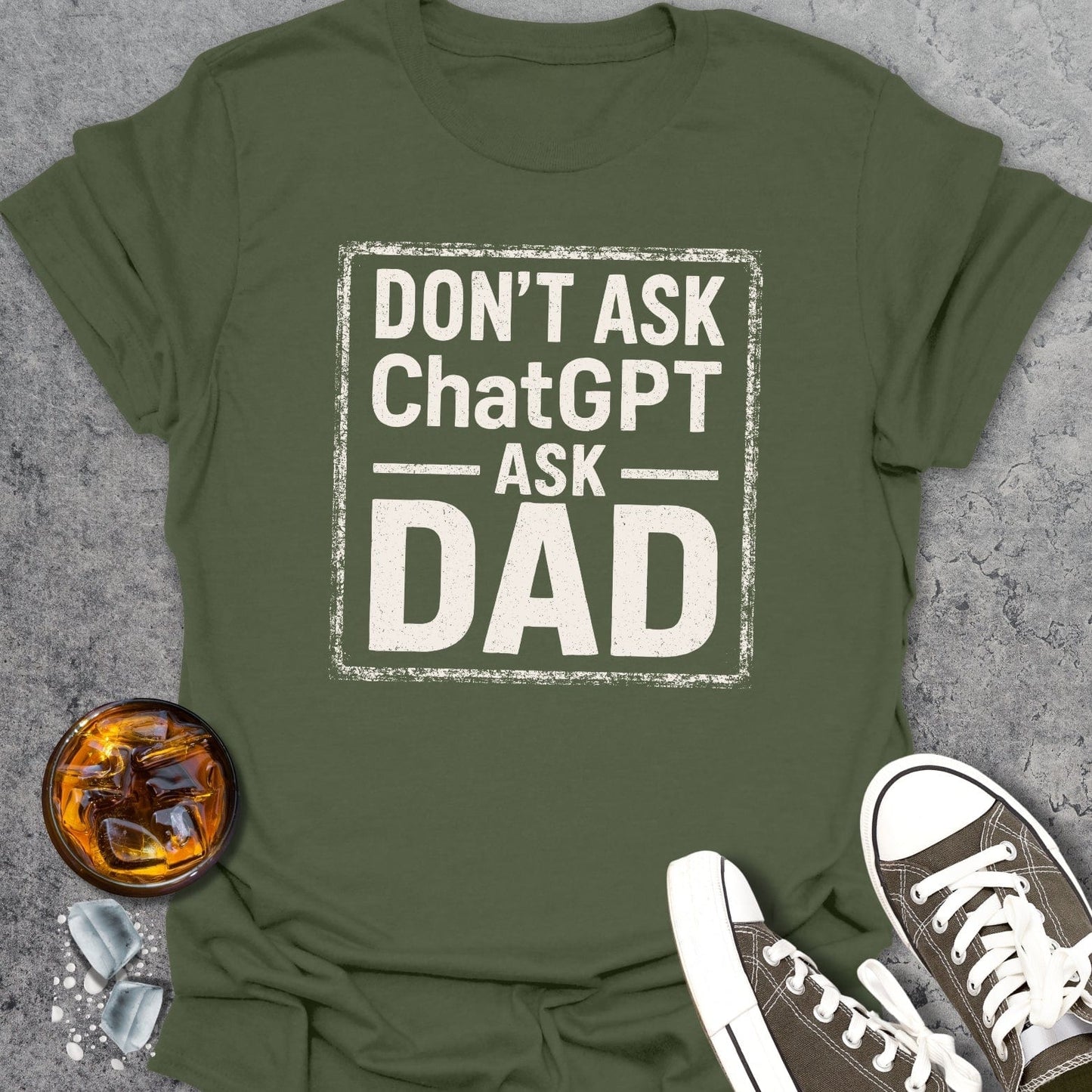 Ask Dad T-shirt
