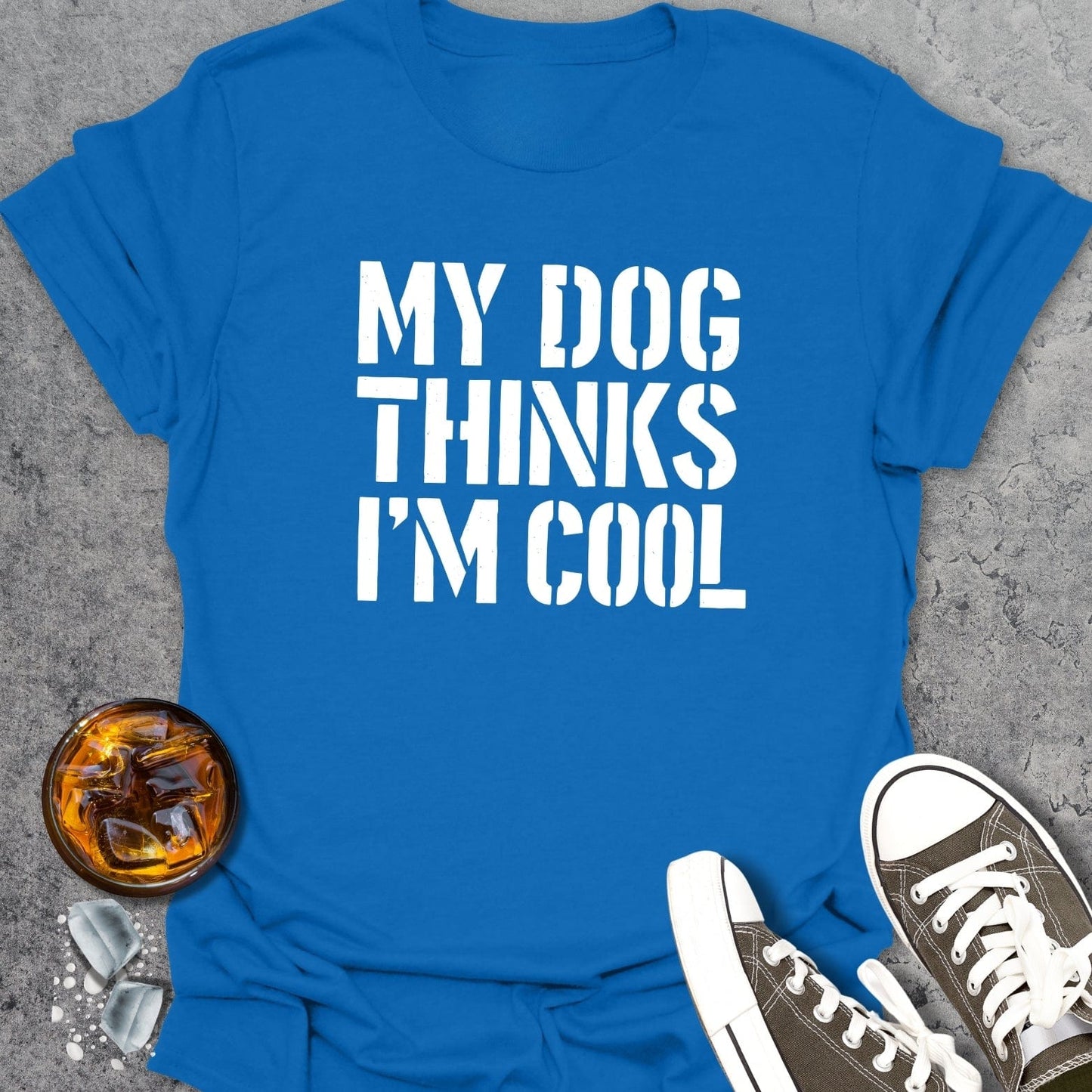 Dog Thinks I'm Cool T-shirt
