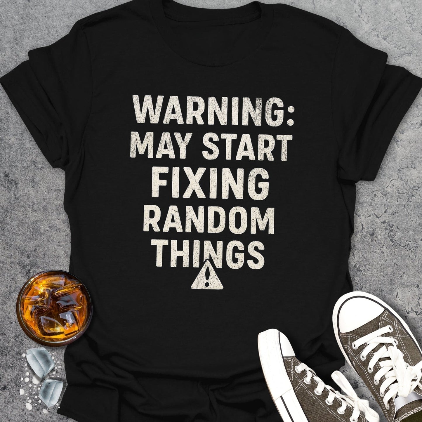 Warning: Fixing Random Things T-shirt
