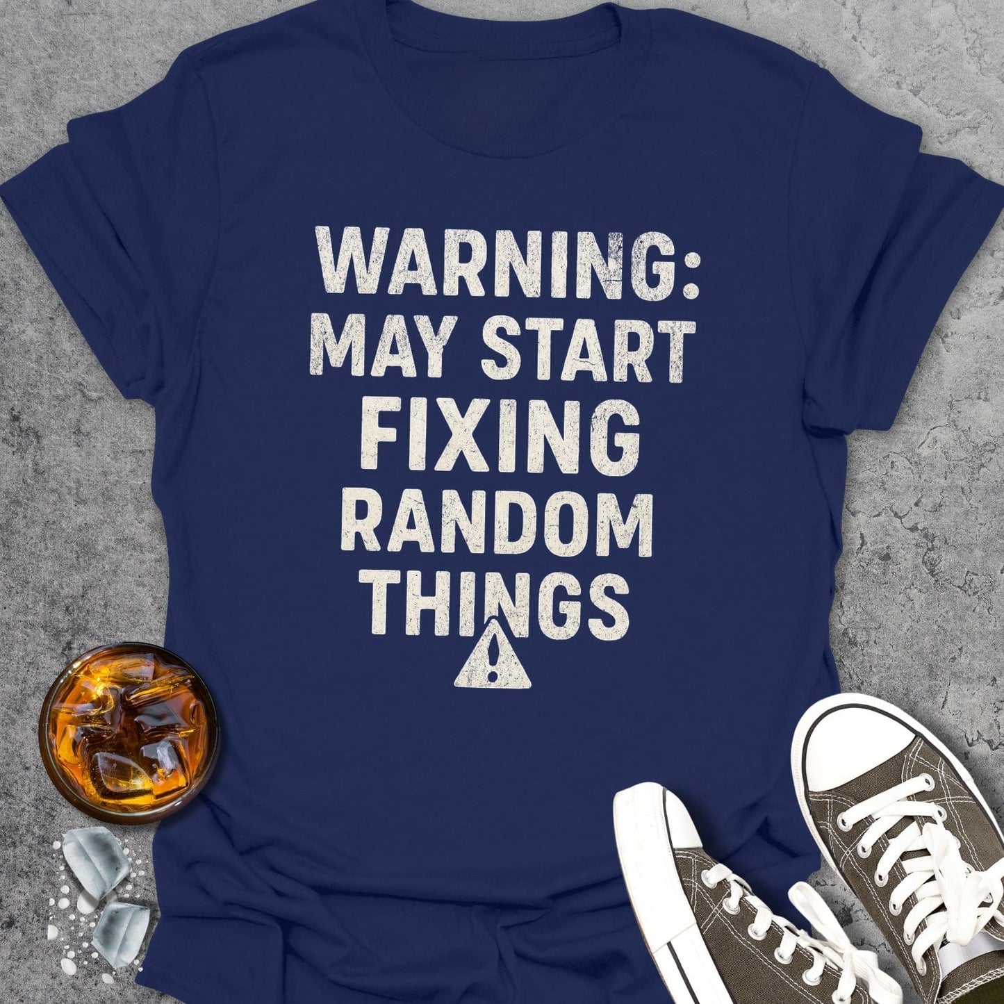 Warning: Fixing Random Things T-shirt