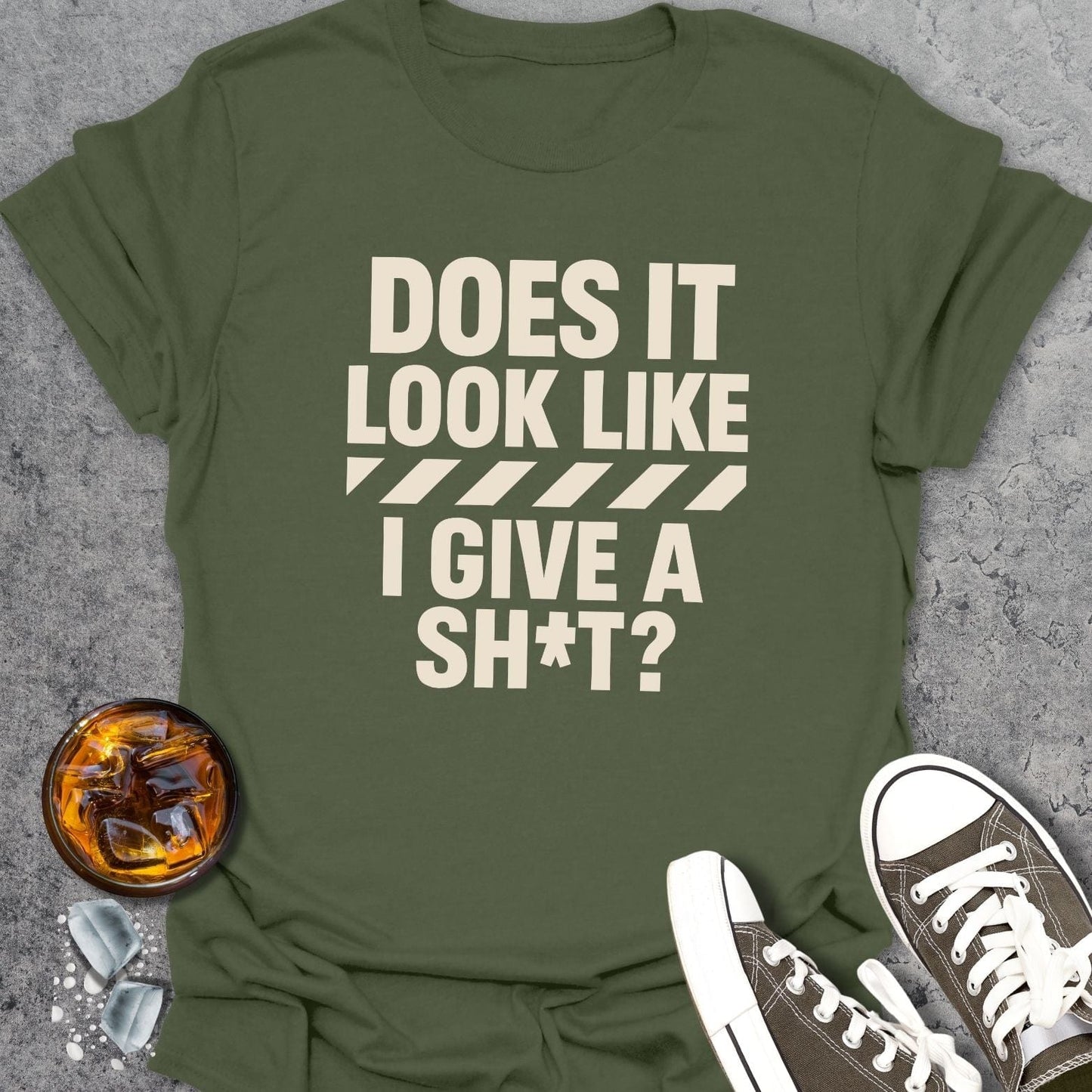 Does It Look Like T-shirt