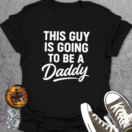 Daddy Announcement T-shirt