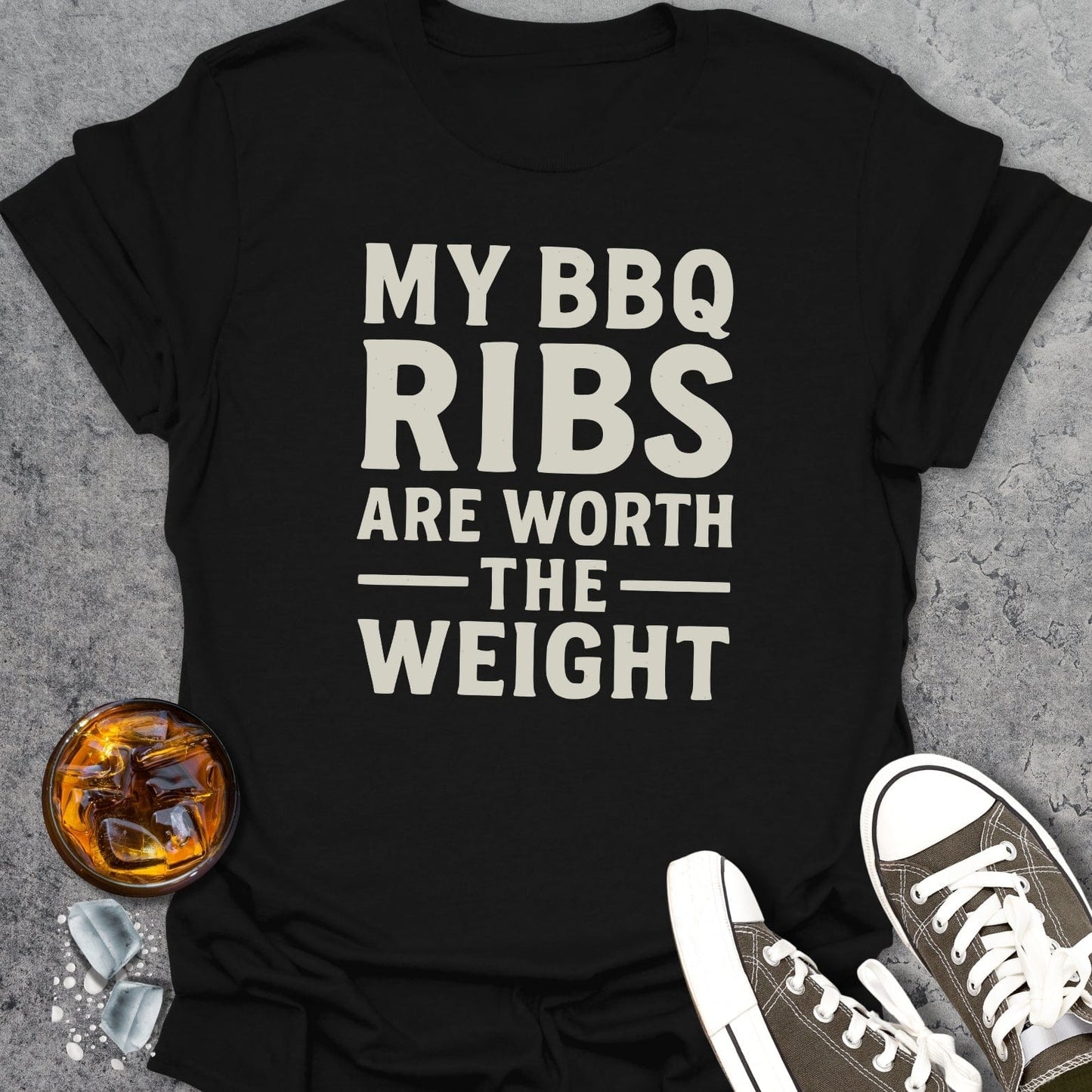 My BBQ Rips Are Worth T-shirt
