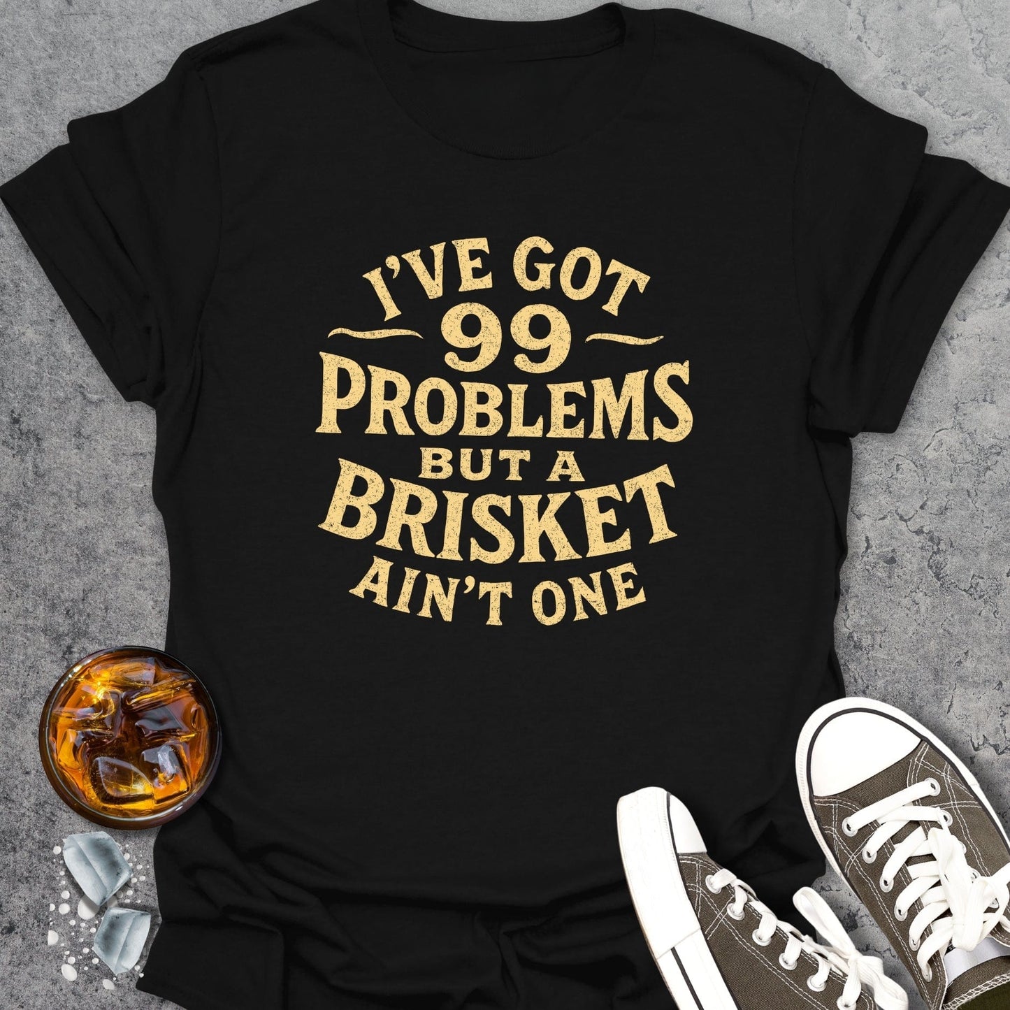 99 Problems T-shirt