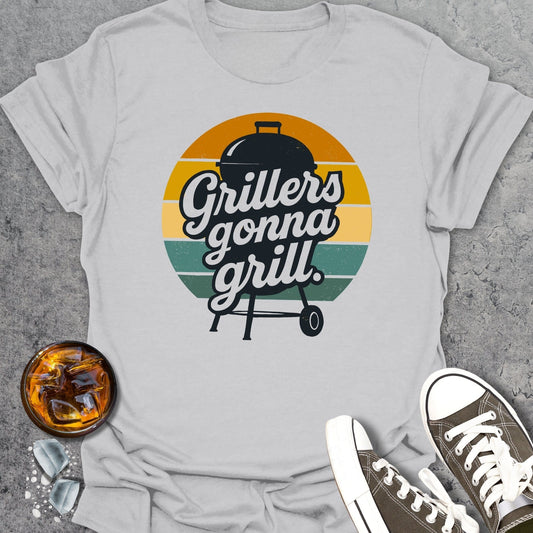 Grillers Gonna Grill T-shirt