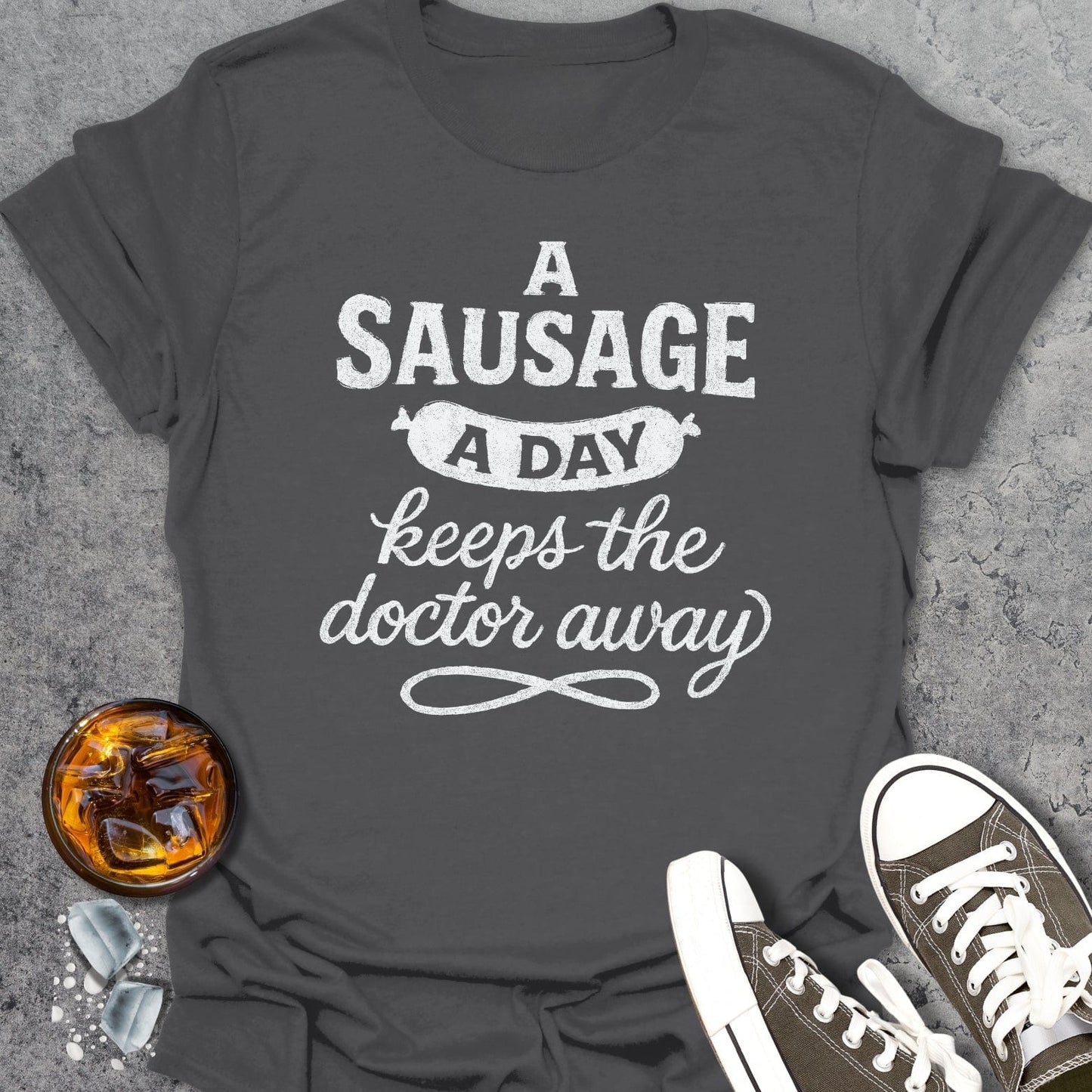 A Sausage A Day T-shirt