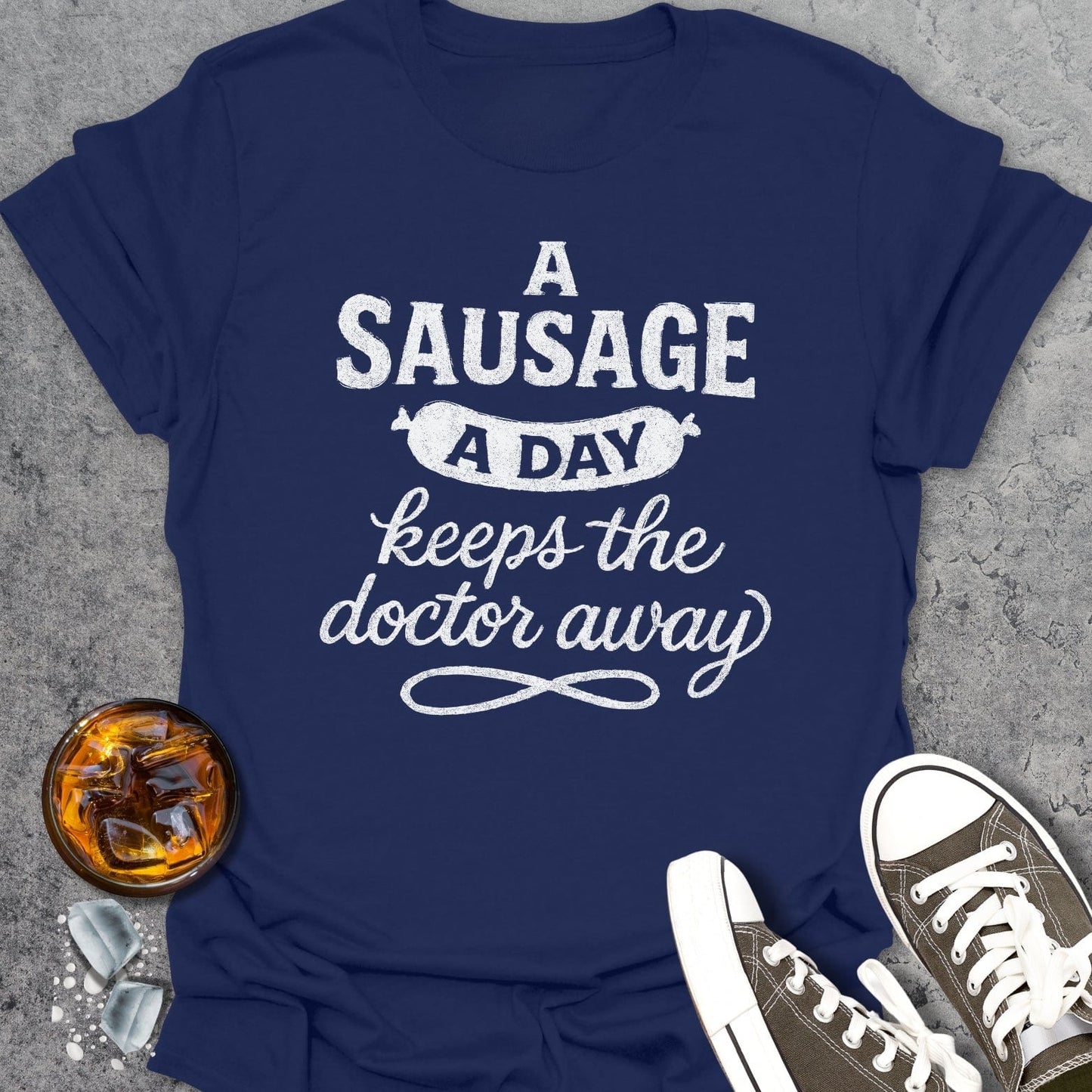 A Sausage A Day T-shirt