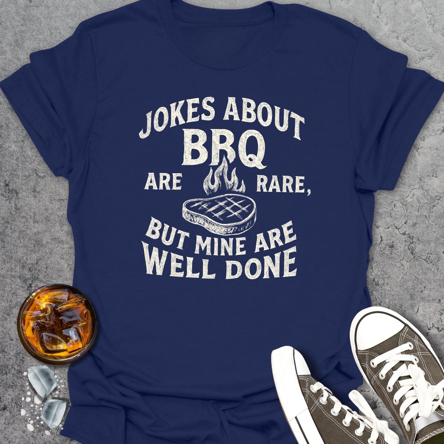 BBQ Jokes Are Rare T-shirt