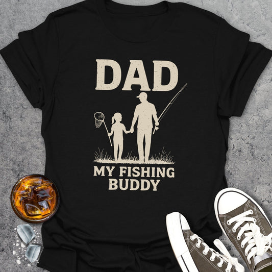 Dad My Fishing Buddy Girl  T-shirt