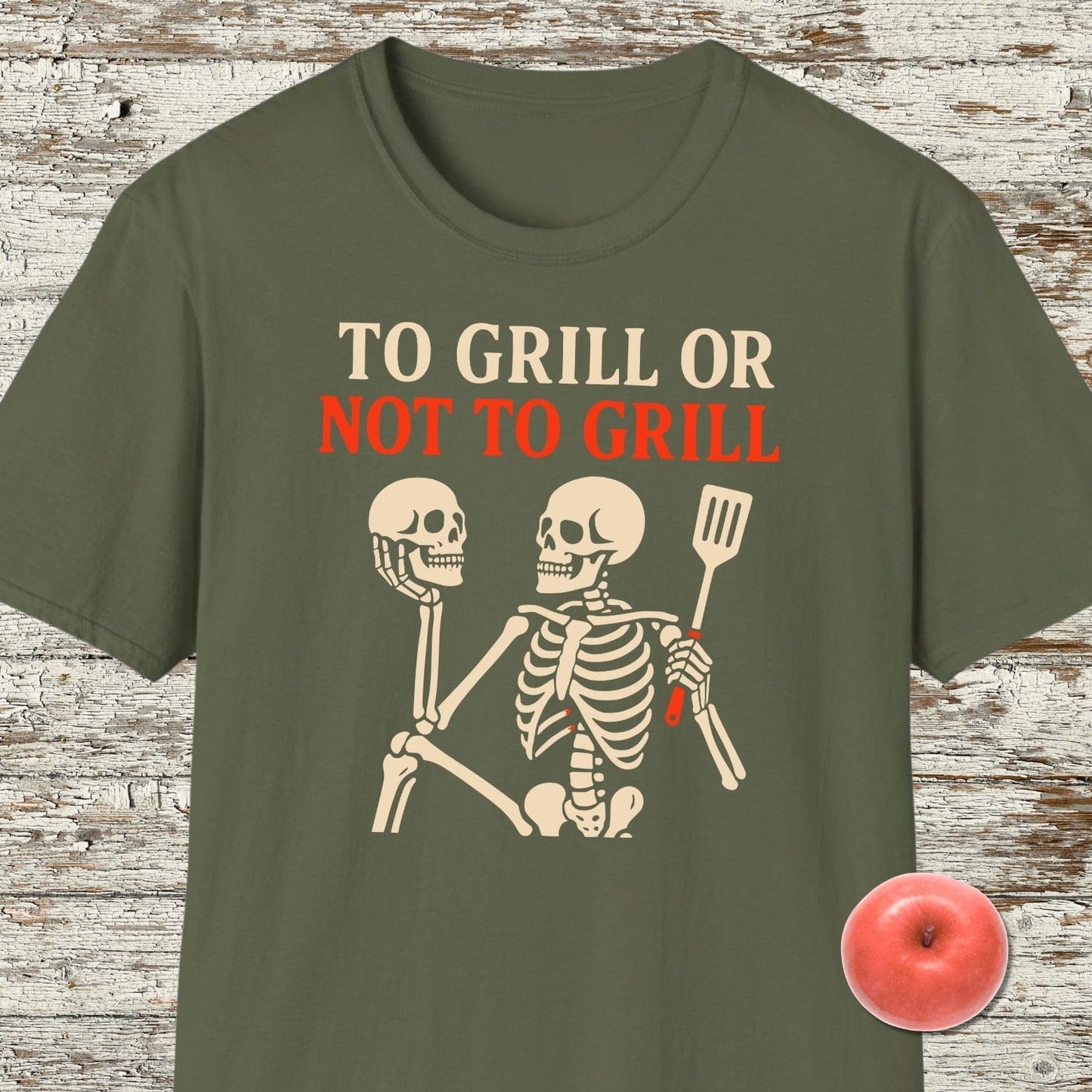 To Grill Or Not To Grill T-shirt