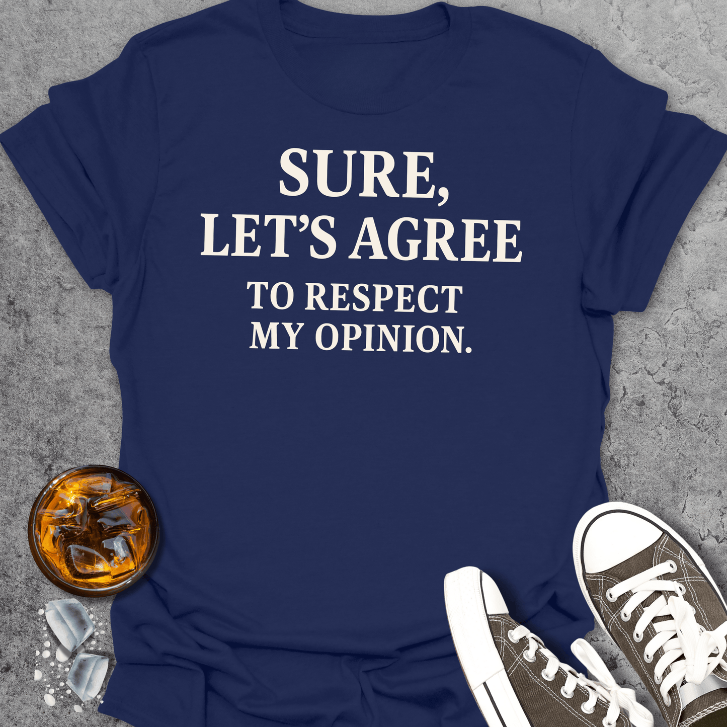 Let's Agree Funny - T-Shirt