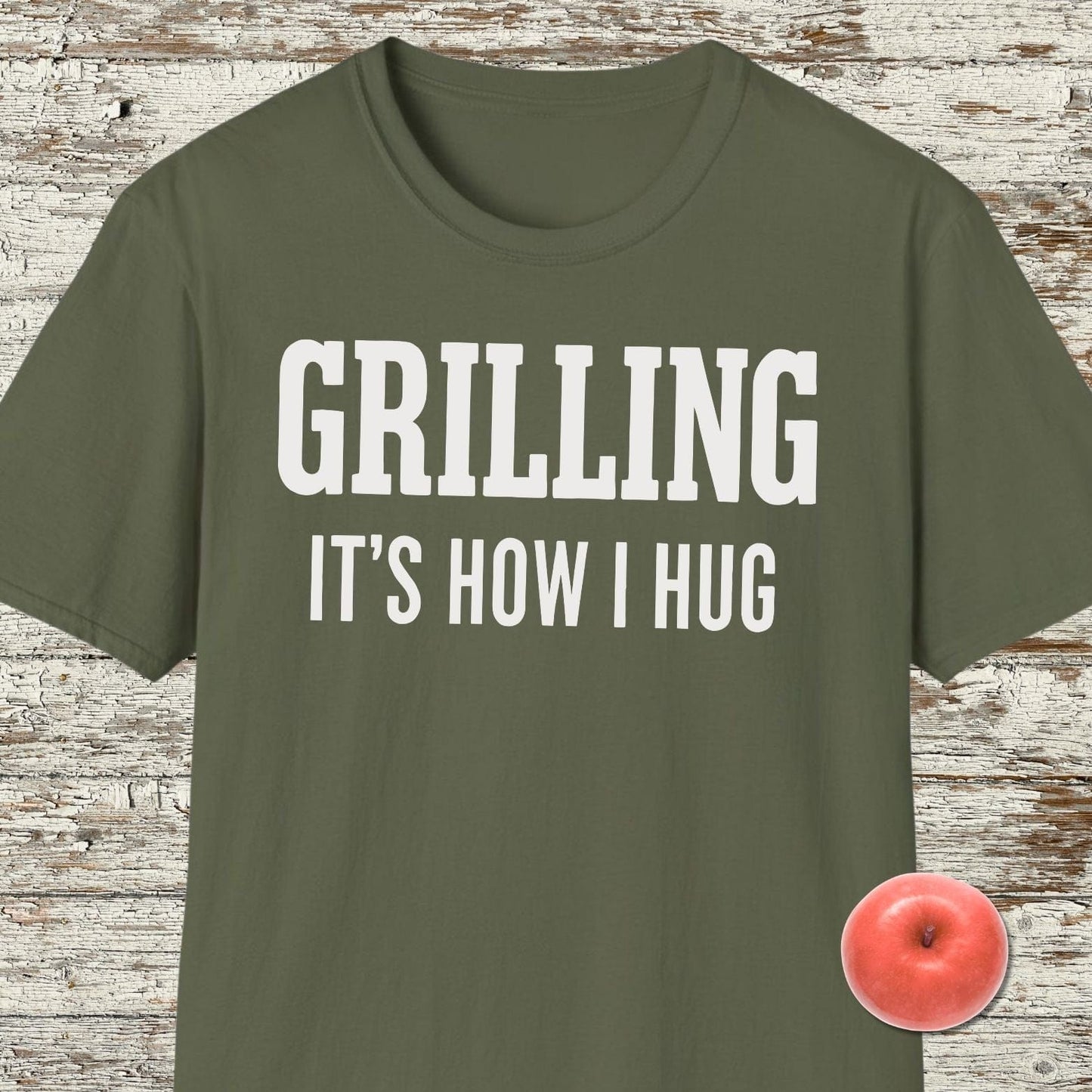 Grilling It's How I Hug T-Shirt