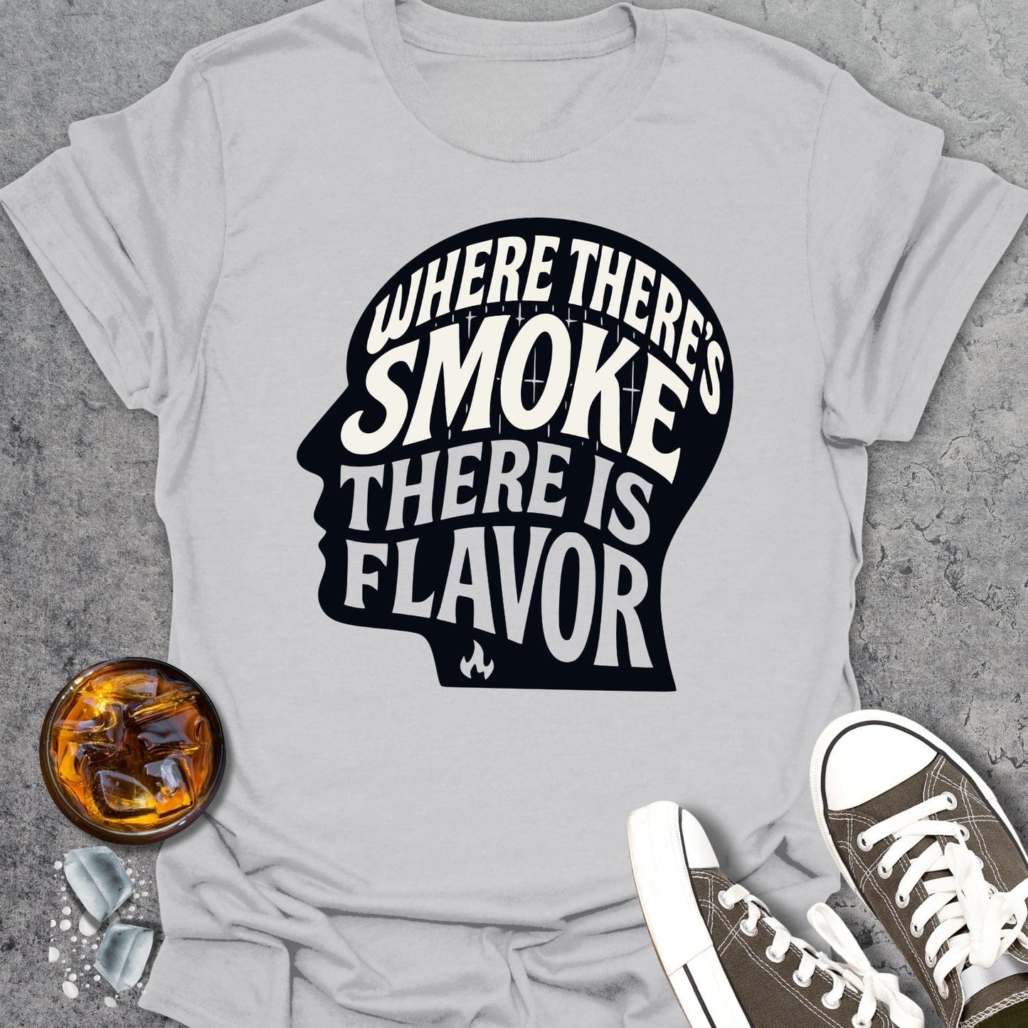 Where There's Smoke T-Shirt