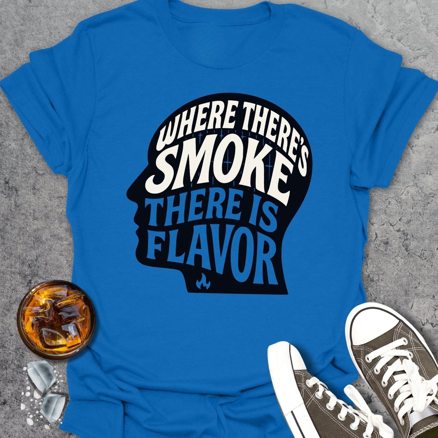 Where There's Smoke T-Shirt