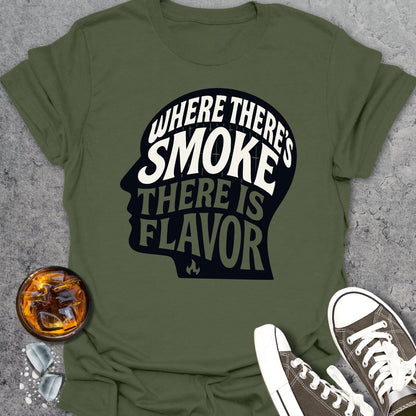 Where There's Smoke T-Shirt
