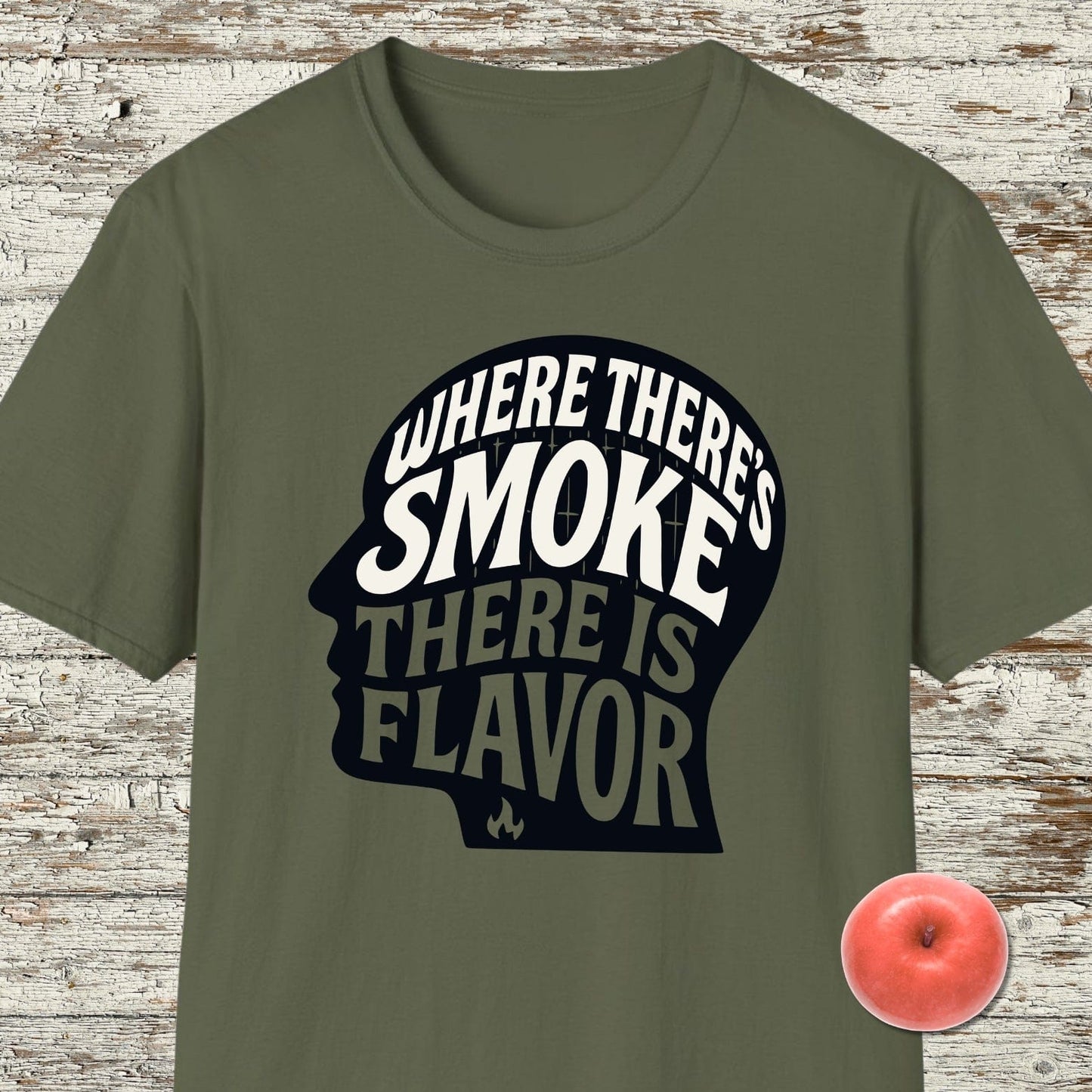 Where There's Smoke T-Shirt
