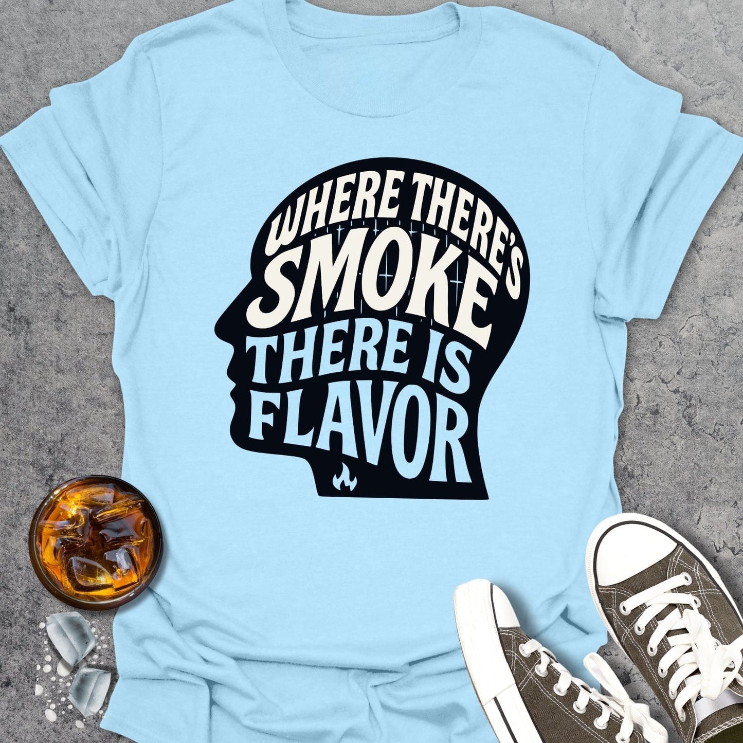 Where There's Smoke T-Shirt